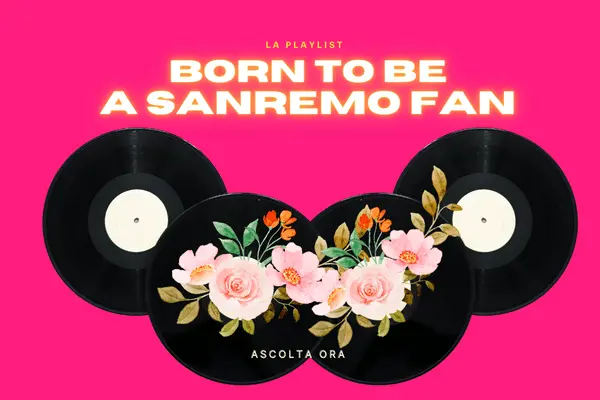 La Playlist "Born to be a Sanremo Fan", segui il Festival con Luce!