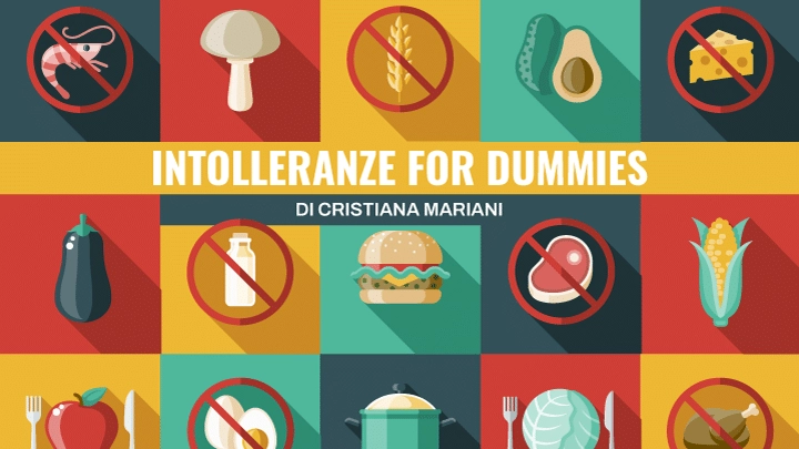 Seconda puntata di Intolleranze for dummies, la rubrica di Luce sui disturbi alimentari: ecco qualche tabù da sfatare