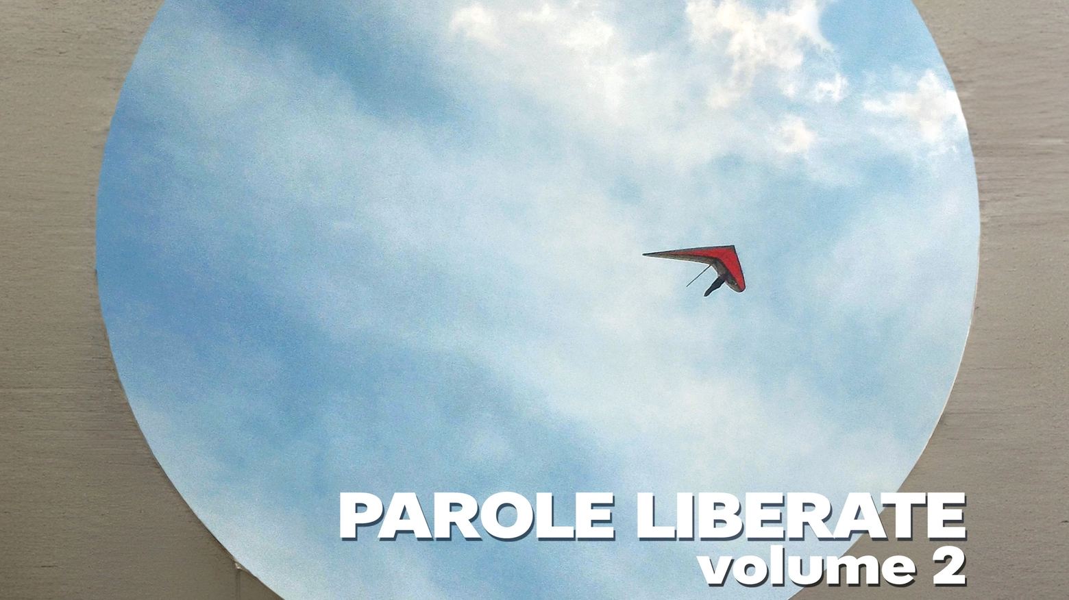 La copertina del disco "Parole liberate volume 2"