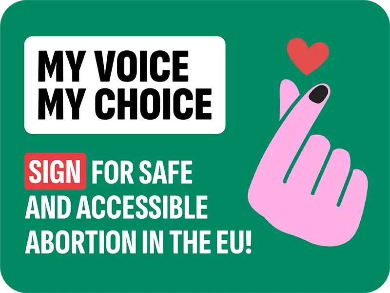 Aborto sicuro, la campagna europea 'My voice, my choice' raggiunge il milione di firme