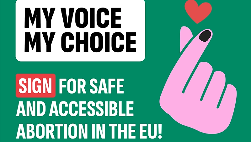 Aborto sicuro, la campagna europea 'My voice, my choice' raggiunge il milione di firme