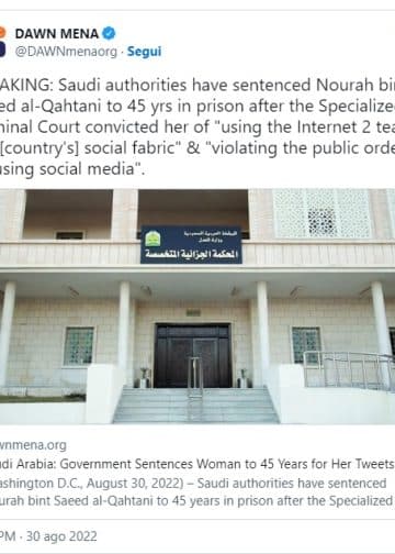 Una donna saudita è stata condannata a 45 anni di carcere per i suoi post sui social media
