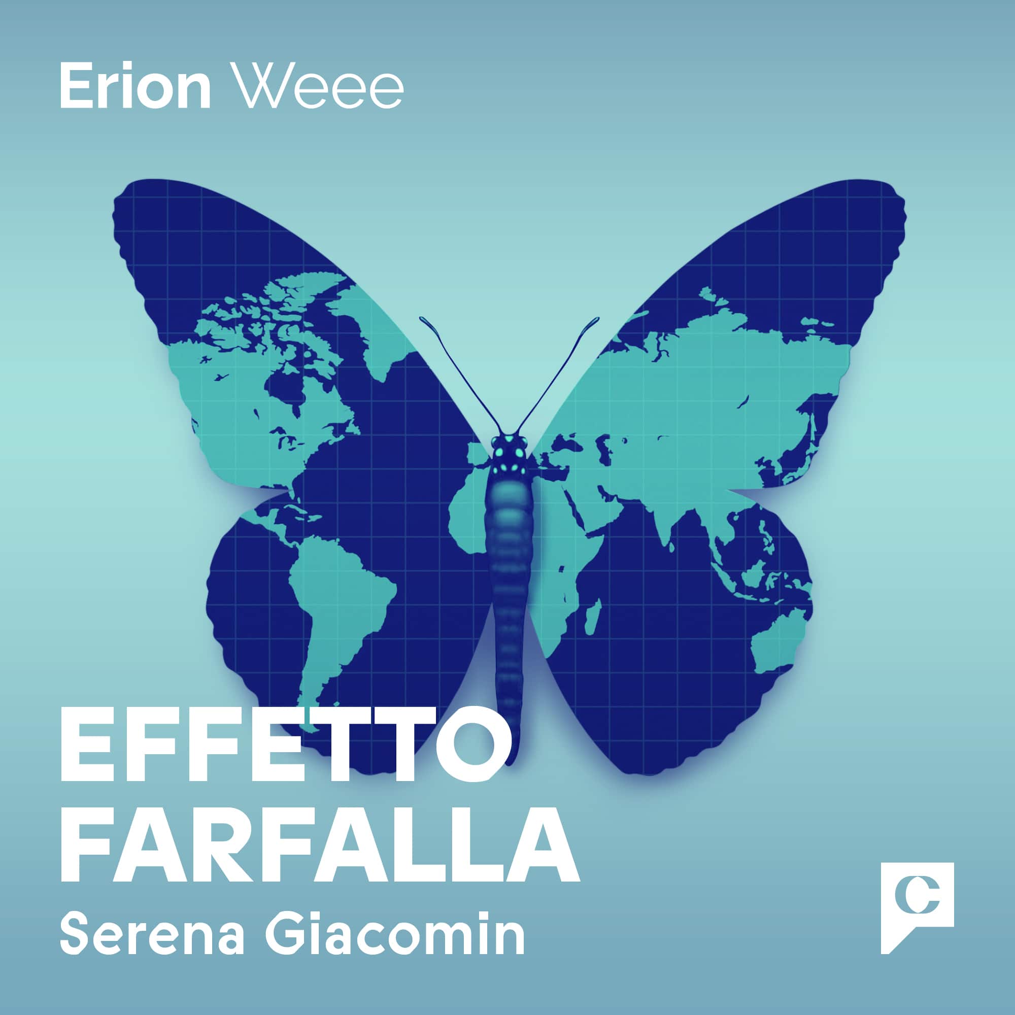 La cover di “Effetto Farfalla”, un podcast di Chora Media ed Erion WEEE (Consorzio Rifiuti Elettronici)
