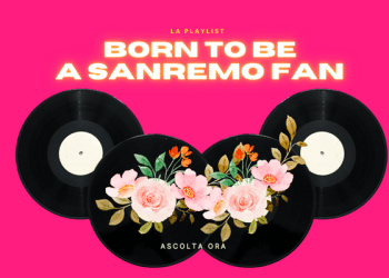 Born to be a Sanremo Fan: la Playlist di Luce!