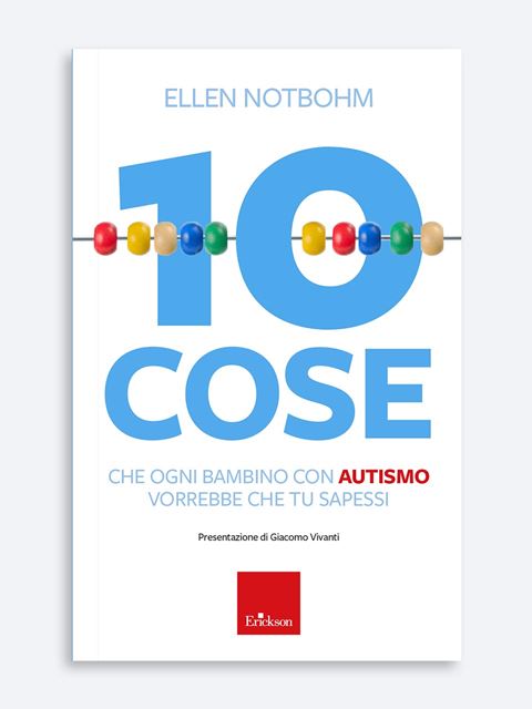 La cover del libro "10 cose che ogni bambino con autismo vorrebbe che tu sapessi"