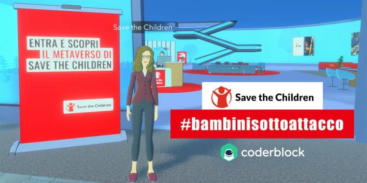 La campagna #bambinisottoattacco di Save The Children lanciata nel metaverso dalla Blockchain Company